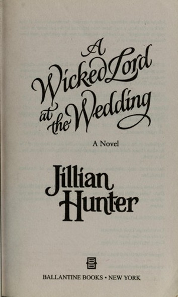 A Wicked Lord at the Wedding front cover by Jillian Hunter, ISBN: 0345503945