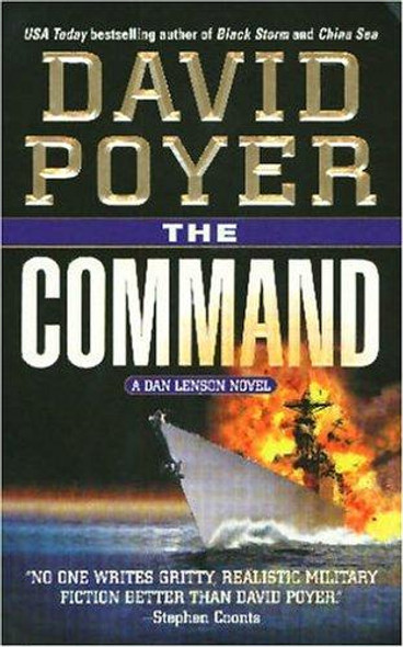 The Command: A Novel (Dan Lenson Novels) front cover by David Poyer, ISBN: 0312991819