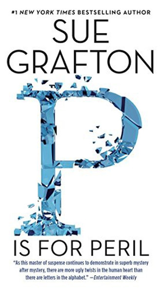 P is for Peril (A Kinsey Millhone Novel) front cover by Sue Grafton, ISBN: 0735218528