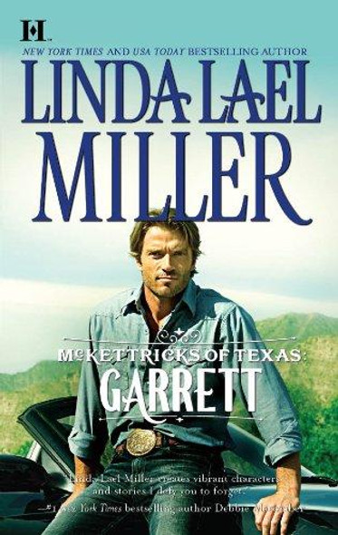 Mckettricks of Texas: Garrett front cover by Linda Lael Miller, ISBN: 0373774419