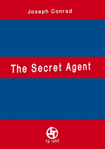 The Secret Agent (Signet Classics) front cover by Joseph Conrad, ISBN: 0451530500