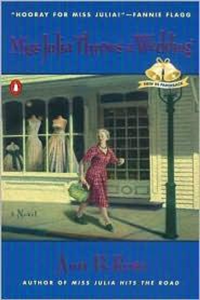 Miss Julia Throws a Wedding: A Novel front cover by Ann B. Ross, ISBN: 0142002712