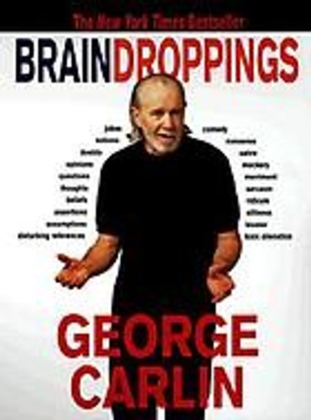 Brain Droppings front cover by George Carlin, ISBN: 0786883219