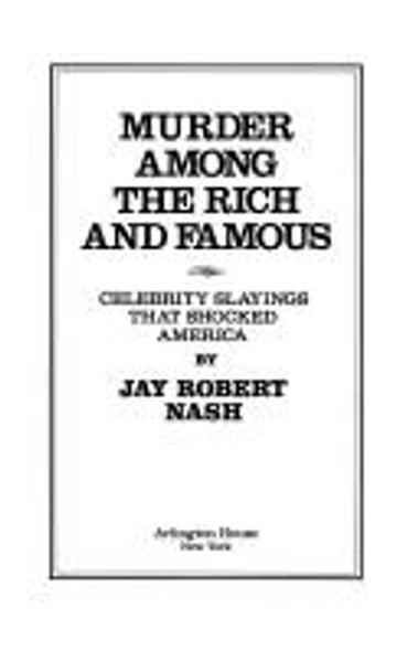Murder Among The Rich & Famous front cover by Rh Value Publishing, ISBN: 0517632187