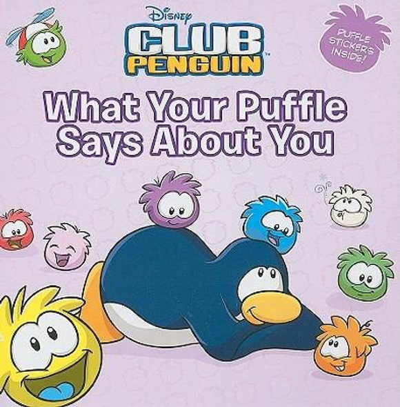 What Your Puffle Says About You (Disney Club Penguin) front cover by Katherine Noll, ISBN: 0448455382