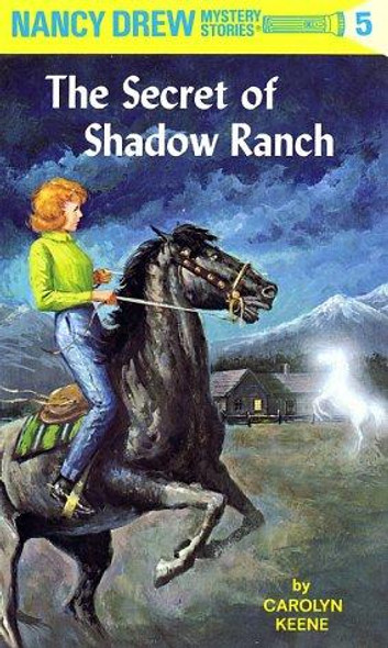The Secret of Shadow Ranch 5 Nancy Drew front cover by Carolyn Keene, ISBN: 044809505X