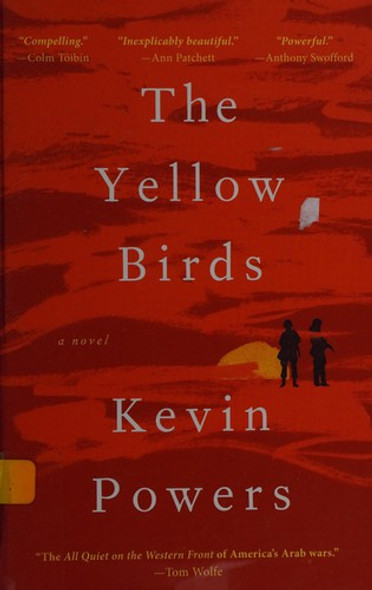 The Yellow Birds (Thorndike Press Large Print Core) front cover by Kevin Powers, ISBN: 1410452565