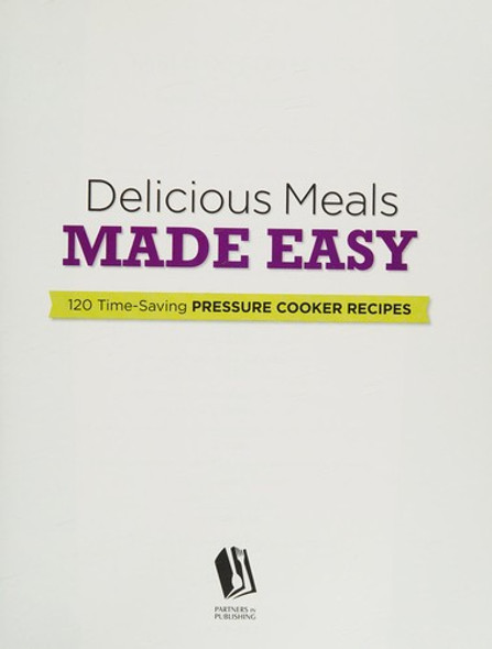 Delicious Meals Made Easy front cover by Bob Warden,Mona Dolgov,Parners in Publishing Culinary Team, ISBN: 1495183734