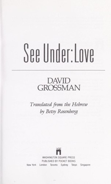 See Under: Love front cover by David Grossman, ISBN: 0671701126
