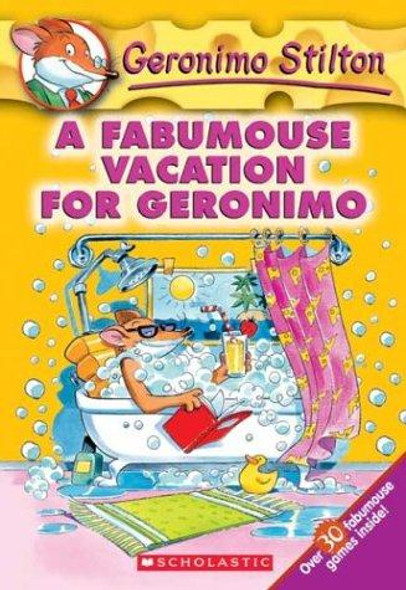 A Fabumouse Vacation for Geronimo 9 Geronimo Stilton front cover by Geronimo Stilton, ISBN: 0439559715