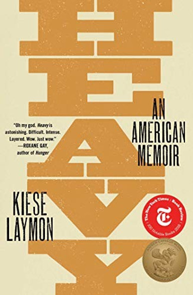 Heavy: An American Memoir front cover by Kiese Laymon, ISBN: 1501125664