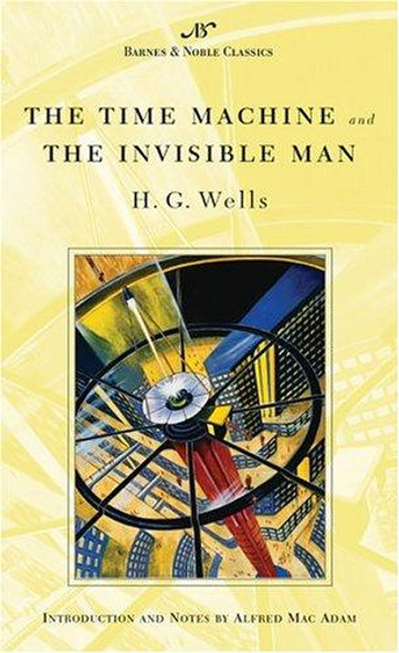 The Time Machine and the Invisible Man front cover by H. G. Wells, ISBN: 1593080328