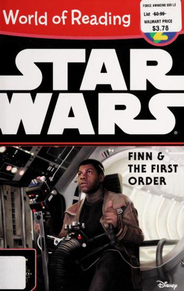 Finn & the First Order (Star Wars: The Force Awakens) (World of Reading, Level 2) front cover by Elizabeth Schaefer, ISBN: 1484704819