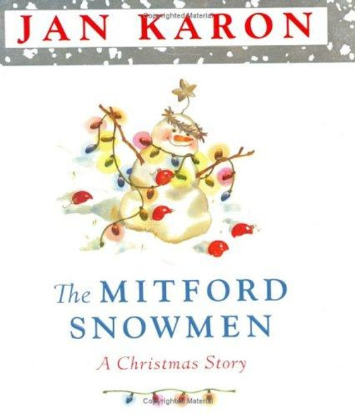 The Mitford Snowmen front cover by Jan Karon, ISBN: 0670030198