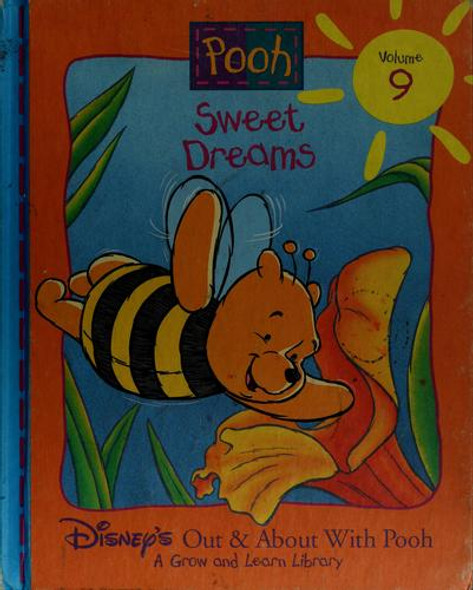 Sweet Dreams 9 Disney's Out & About With Pooh front cover by Ronald Kidd, ISBN: 1885222637