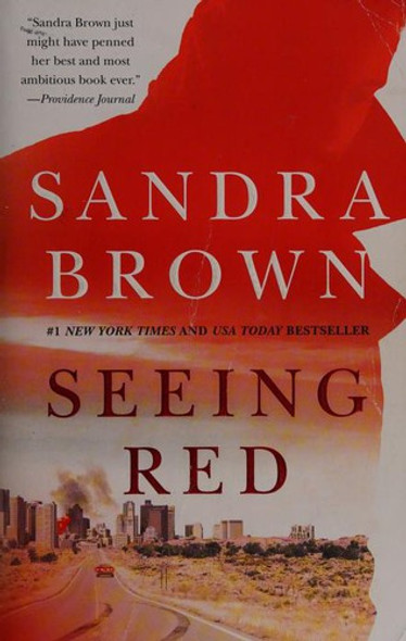 Seeing Red front cover by Sandra Brown, ISBN: 145557208X