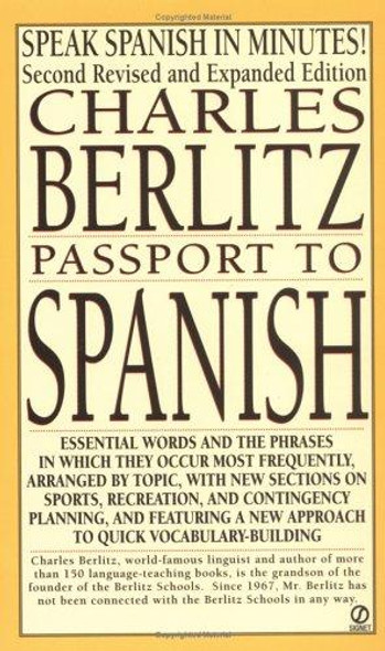 Passport to Spanish: Revised and Expanded Edition (Spanish Edition) front cover by Charles Berlitz, ISBN: 0451178319