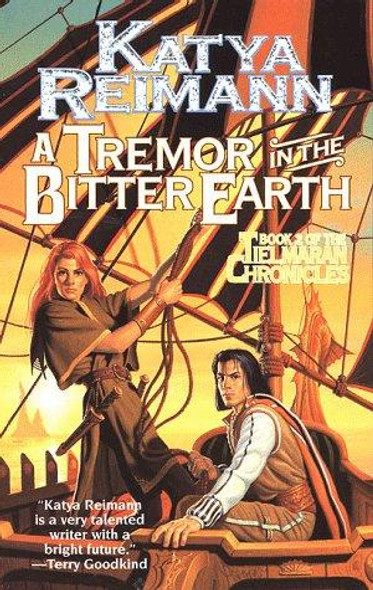 A Tremor in the Bitter Earth 2 Tielmaran Chronicles front cover by Katya Reimann, ISBN: 0812549341