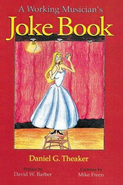 A Working Musician's Joke Book front cover by Daniel Theaker, ISBN: 092015123X