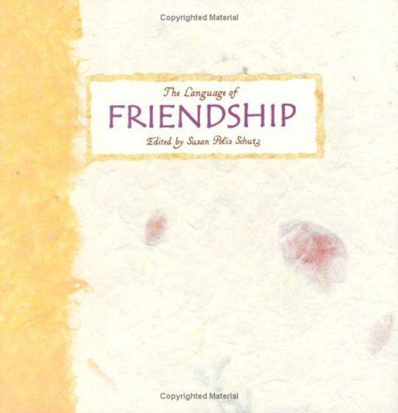 The Language of Friendship: a Blue Mountain Arts Collection ("Language of " Series) front cover, ISBN: 0883964791