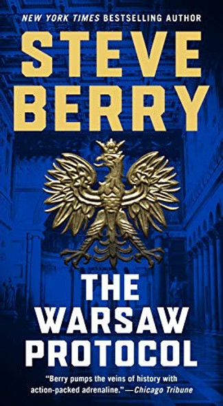 The Warsaw Protocol: A Novel (Cotton Malone, 15) front cover by Steve Berry, ISBN: 1250140323