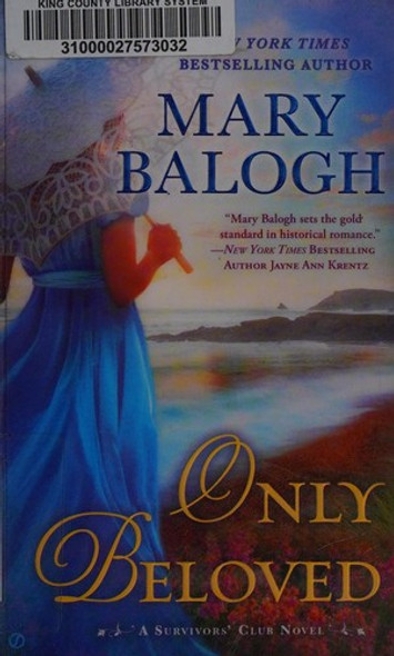 Only Beloved: George's Story (A Survivors' Club Novel) front cover by Mary Balogh, ISBN: 0451477782