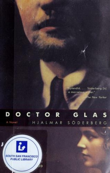 Doctor Glas: A Novel front cover by Hjalmar Soderberg, ISBN: 0385722672