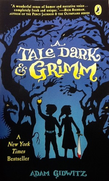 A Tale Dark and Grimm front cover by Adam Gidwitz, ISBN: 0142419672