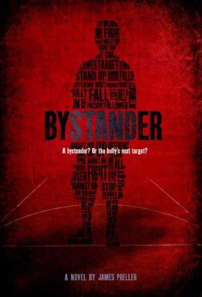 Bystander front cover by James Preller, ISBN: 0312379064