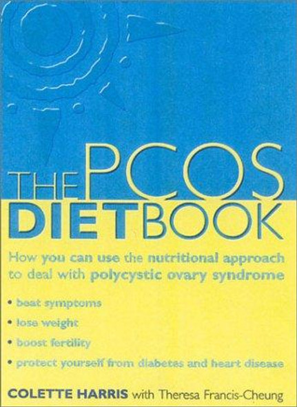 PCOS Diet Book: How you can use the nutritional approach to deal with polycystic ovary syndrome front cover by Colette Harris, ISBN: 0007131844