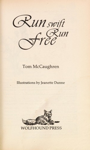 Run Swift Run Free front cover by Tom McCaughren, ISBN: 0863271065