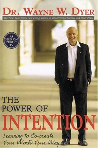 The Power of Intention front cover by Wayne W. Dyer, ISBN: 1401902162