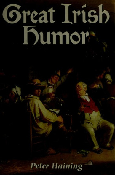 Great Irish Humor front cover by Peter Haining, ISBN: 0760700397