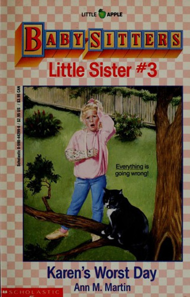 Karen's Worst Day 3 Baby-Sitters Little Sister front cover by Ann M. Martin, ISBN: 0590442996