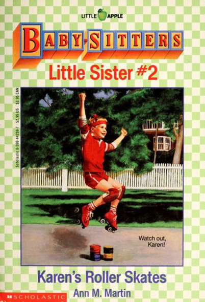 Karen's Roller Skates 2 Baby-Sitters Little Sister front cover by Ann M. Martin, ISBN: 0590442597