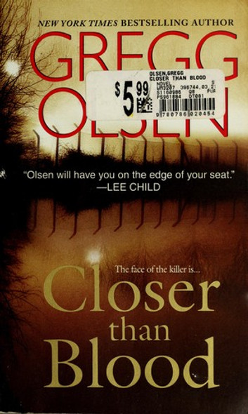 Closer Than Blood front cover by Gregg Olsen, ISBN: 0786020458