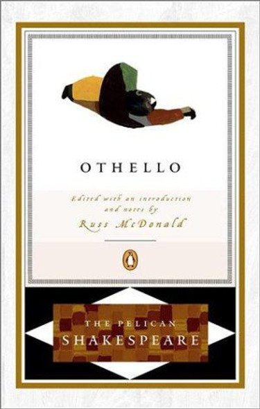Othello (Pelican Shakespeare) front cover by William Shakespeare, ISBN: 0140714634