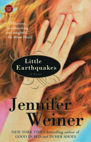 Little Earthquakes front cover by Jennifer Weiner, ISBN: 0743470109