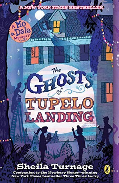 The Ghosts of Tupelo Landing 2 Mo & Dale Mysteries front cover by Sheila Turnage, ISBN: 0142425710