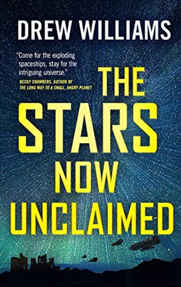 The Stars Now Unclaimed 1 The Universe After front cover by Drew Williams, ISBN: 1250780764