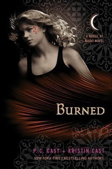 Burned 7 House of Night front cover by P. C. Cast, Kristin Cast, ISBN: 0312606168