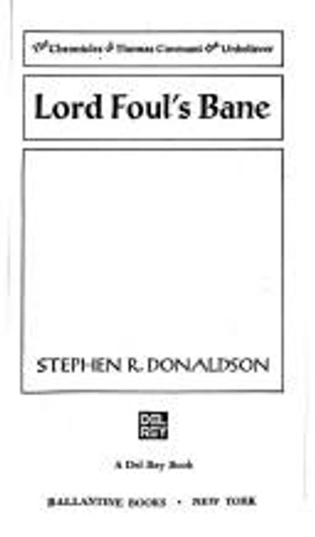 Lord Foul's Bane 1 Thomas Covenant front cover by Stephen R. Donaldson, ISBN: 0345257162