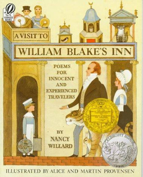A Visit to William Blake's Inn: Poems for Innocent and Experienced Travelers front cover by Nancy Willard, Alice and Martin Provensen, ISBN: 0152938230