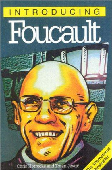 Introducing Foucault, 2nd Edition front cover by Chris Horrocks, ISBN: 1840460865