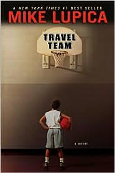Travel Team front cover by Mike  Lupica, ISBN: 0142404624