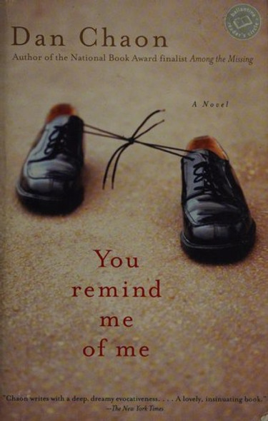 You Remind Me of Me front cover by Dan Chaon, ISBN: 0345441400