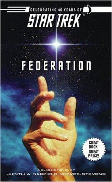 Federation (Star Trek) front cover by Judith Reeves-Stevens,Garfield Reeves-Stevens, ISBN: 0671894234