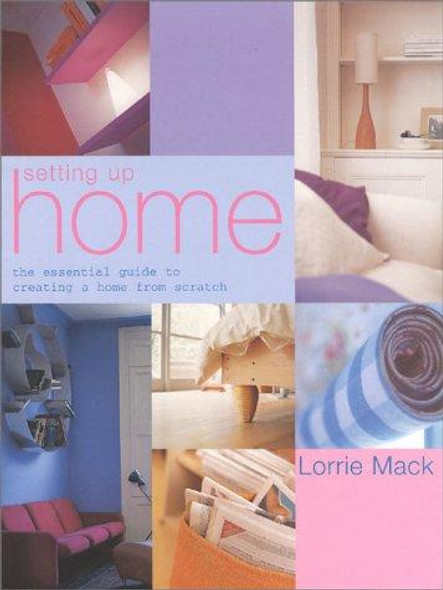 Setting Up Home front cover by Lorrie Mack, ISBN: 1842220594