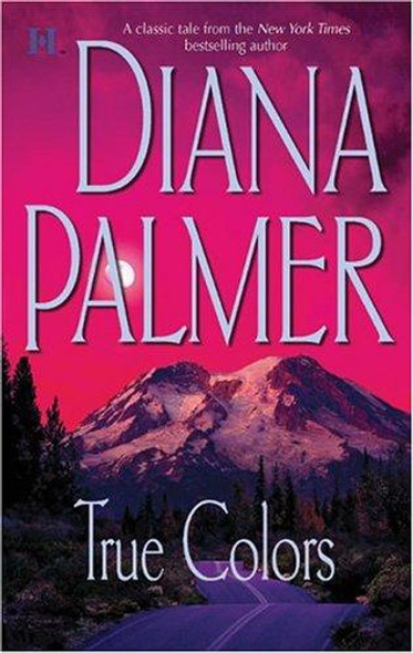 True Colors front cover by Diana Palmer, ISBN: 0373770154