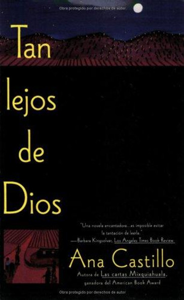 Tan Lejos de Dios (Spanish Edition) front cover by Ana Castillo, ISBN: 0452280044